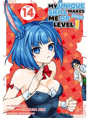 cover image of My Unique Skill Makes Me OP even at Level 1, Volume 14